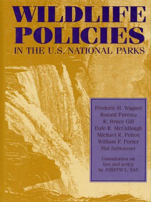 cover image of Wildlife Policies in the U.S. National Parks
